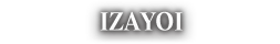 IZAYOI