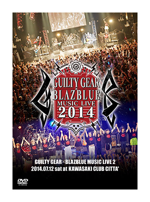 GUILTY GEAR×BLAZBLUE　MUSIC LIVE 2 DVD