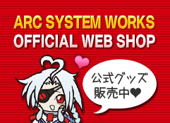 ARC SYSTEM WORKS OFFICIAL WEB SHOP